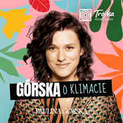 Podcast Górska o Klimacie. Podcast ekologiczny