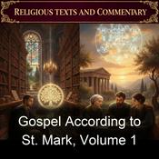 Podcast Gospel According to St. Mark, Volume 1