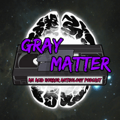 Podcast Gray Matter: An Acid Horror Anthology Podcast