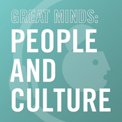 Podcast Great Minds: People and Culture