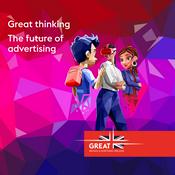 Podcast Great Thinking: The Future of Advertising