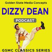Podcast GSMC Classics: Dizzy Dean