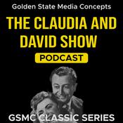 Podcast GSMC Classics: The Claudia and David Show