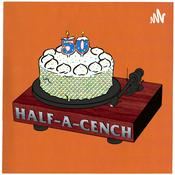 Podcast Half A Cench