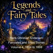Podcast Hans Christian Andersen: Fairytales and Short Stories Volume 4, 1854 to 1859