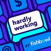 Podcast Hardly Working