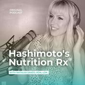 Podcast Hashimoto's Nutrition Rx®️