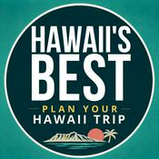 Podcast Hawaii Travel Podcast by Hawaii’s Best: Hawaii Travel Tips, Things to Do in Hawaii & Vacation Planning