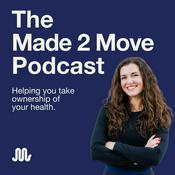 Podcast The Made 2 Move Podcast