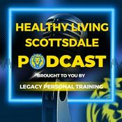 Podcast Healthy Living Scottsdale