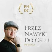 Podcast Przez Nawyki Do Celu