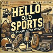 Podcast Hello Old Sports