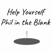 Podcast Help Yourself: Phil in the Blank