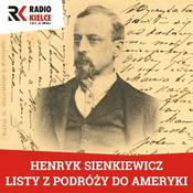Podcast HENRYK SIENKIEWICZ - LISTY Z PODRÓŻY DO AMERYKI