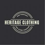 Podcast Heritage Clothing - Der Podcast für Slow Fashion