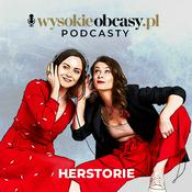 Podcast Gościnnie: Herstorie
