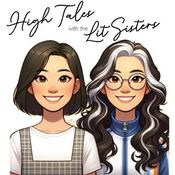 Podcast High Tales with the Lit Sisters