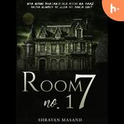 Podcast Hindi Horror Mystery - Audiobook - Room No 17 - Suspense Thriller