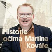 Podcast Historie očima Martina Kováře