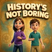 Podcast History's Not Boring
