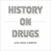Podcast History on Drugs Podcast