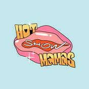 Podcast Hot Mamas Show