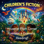 Podcast House at Pooh Corner (version 4 Dramatic Reading)