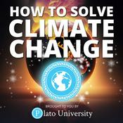 Podcast How to Solve Climate Change