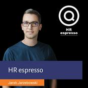Podcast HR espresso - Jarek Jarzębowski
