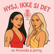 Podcast Hysj, ikke si det