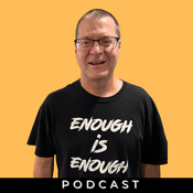 Podcast The Enough is Enough Podcast