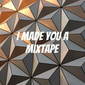 Podcast I made you a mixtape