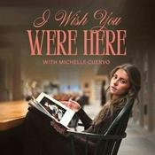 I Wish You Were Here