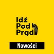 Podcast Idź Pod Prąd NOWOŚCI