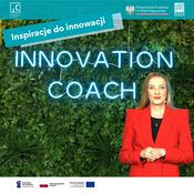 Podcast Inspiracje do innowacji - Innovation Coach