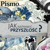 Podcast Jak naprawić przyszłość?
