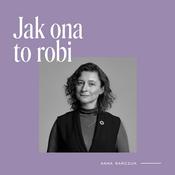 Podcast Jak ona to robi