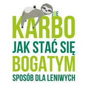 Podcast Jak stać się bogatym wg Joe Karbo