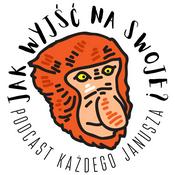 Podcast Jak Wyjść Na Swoje?