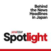 Podcast Japan Today Spotlight