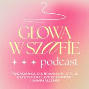 Podcast Głową w szafie