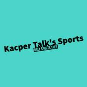Podcast Kacper Talk's Sports