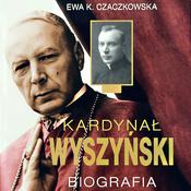 Podcast Kardynał Wyszyński Biografia
