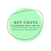 Podcast KEY Chats