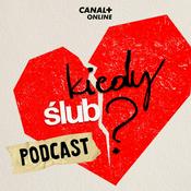 Podcast KIEDY ŚLUB? Podcast