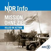 Podcast Killed in Action: Afghanistan - Mission ohne Ziel
