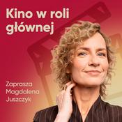 Podcast Kino w roli głównej w RMF Classic