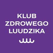 Podcast Klub Zdrowego LUUdzika