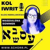 Podcast "Kol Iwrit"- cykl podcastów do nauki hebrajskiego.
