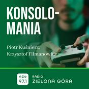 Podcast Konsolomania - Radio Zielona Góra